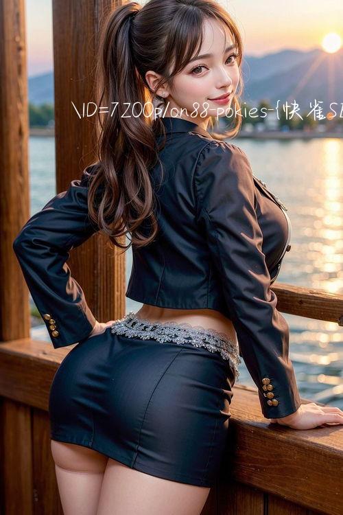 ID=7Z00p/on88 pokies trò chơi